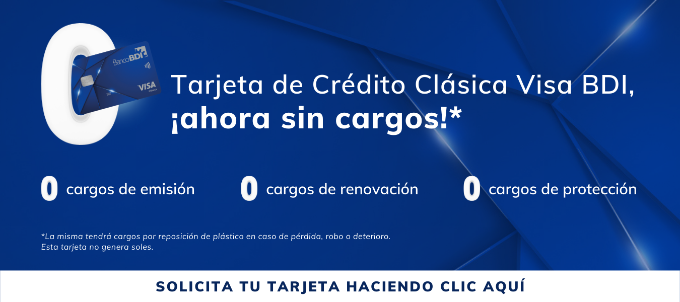 Tarjeta Clásica Visa BDI, ¡ahora sin cargos!